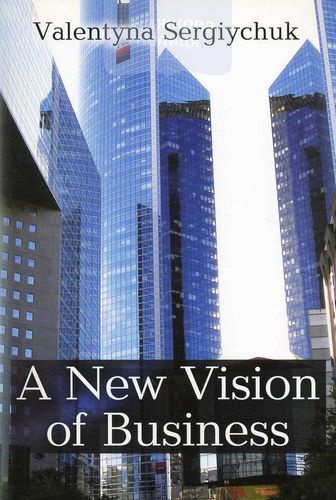 A New Vision of Business